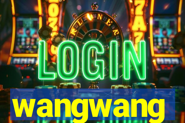 wangwang