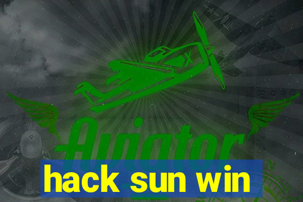 hack sun win