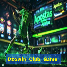 Dzowin Club Game Bài Poker Online