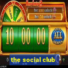 the social club