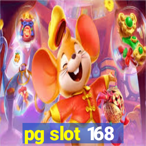 pg slot 168