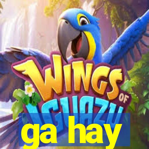 ga hay