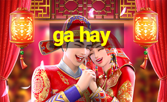 ga hay