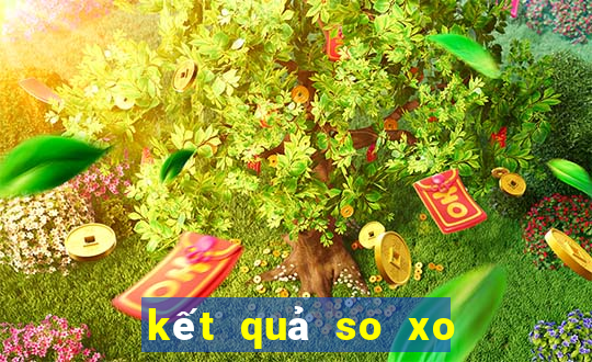 kết quả so xo hom qua