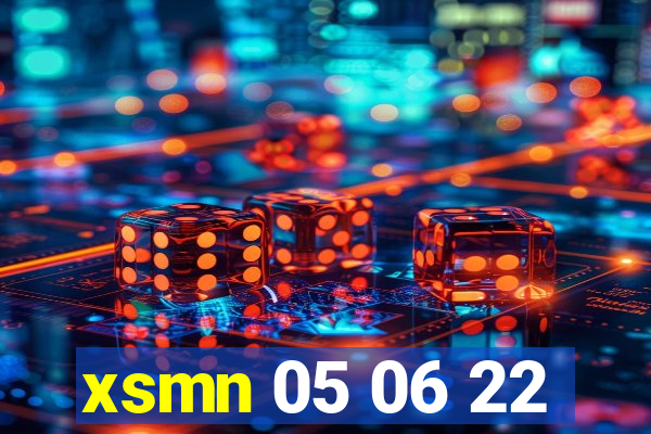 xsmn 05 06 22