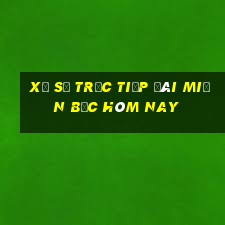 xổ số trực tiếp đài miền bắc hôm nay