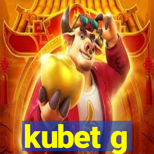 kubet g