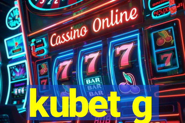 kubet g