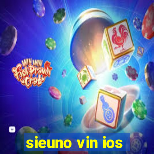 sieuno vin ios