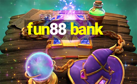 fun88 bank