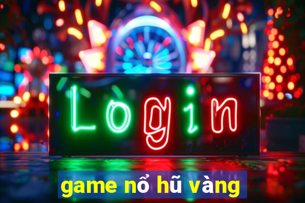 game nổ hũ vàng