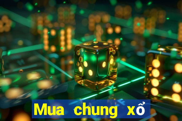 Mua chung xổ số vietlott