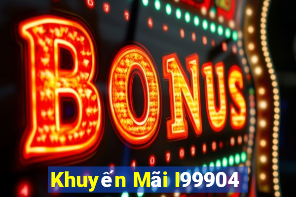 Khuyến Mãi I99904