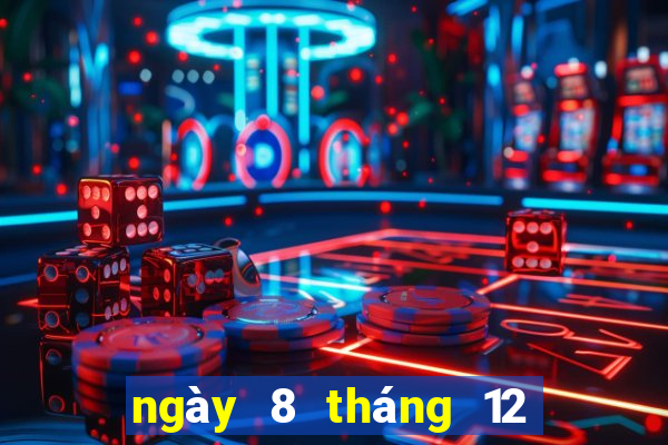 ngày 8 tháng 12 xổ số gia lai