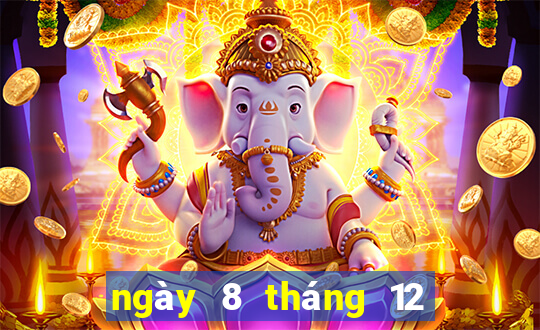 ngày 8 tháng 12 xổ số gia lai