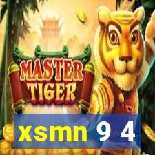 xsmn 9 4