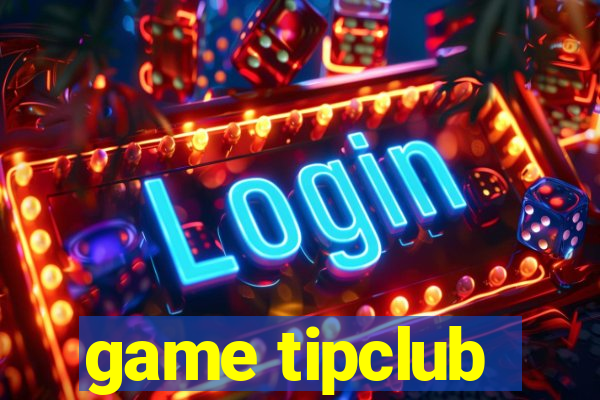 game tipclub