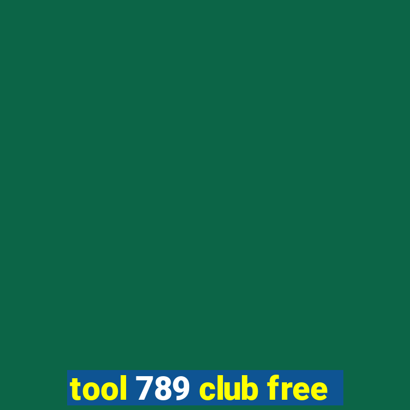 tool 789 club free