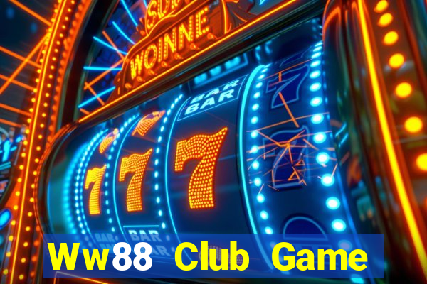 Ww88 Club Game Bài Qh88