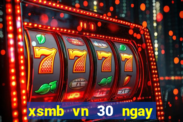 xsmb vn 30 ngay gan day