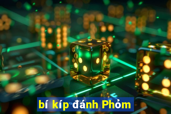 bí kíp đánh Phỏm