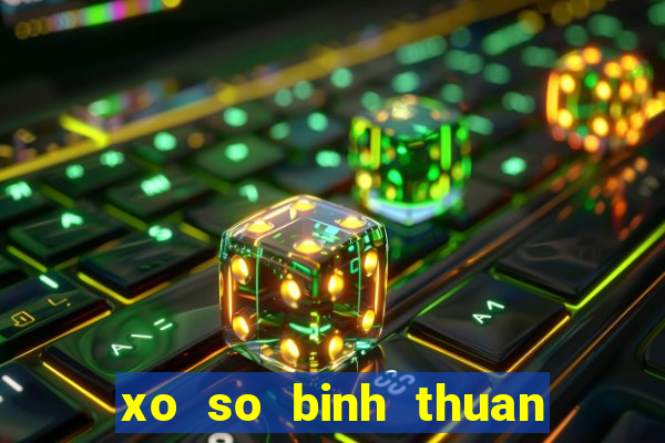 xo so binh thuan 7 4 2024