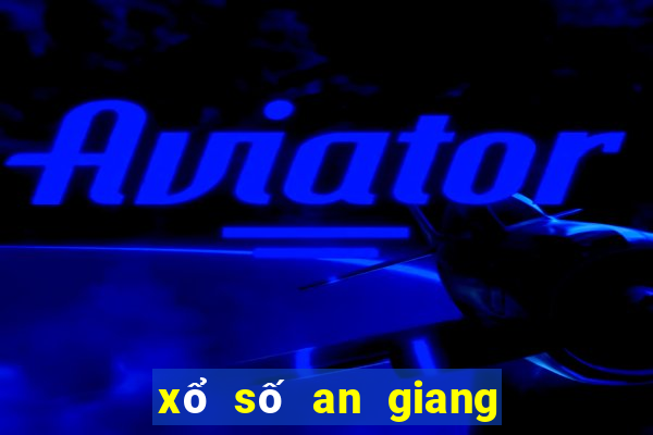 xổ số an giang đà lạt