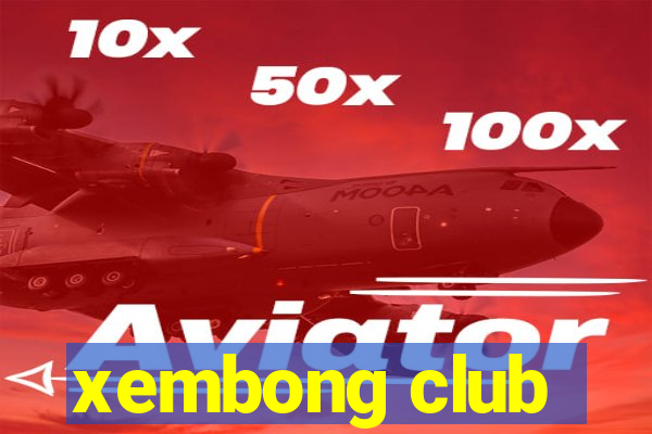 xembong club