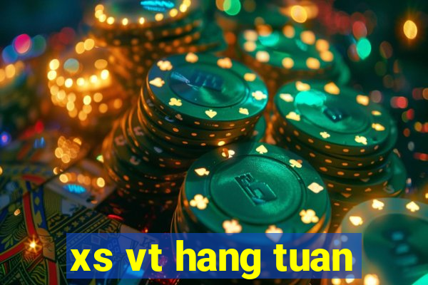 xs vt hang tuan