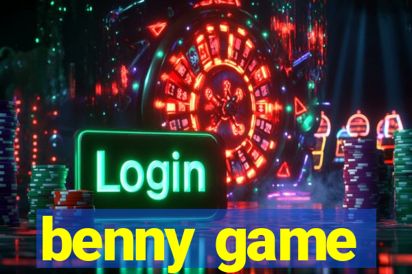 benny game