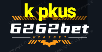 k pkus