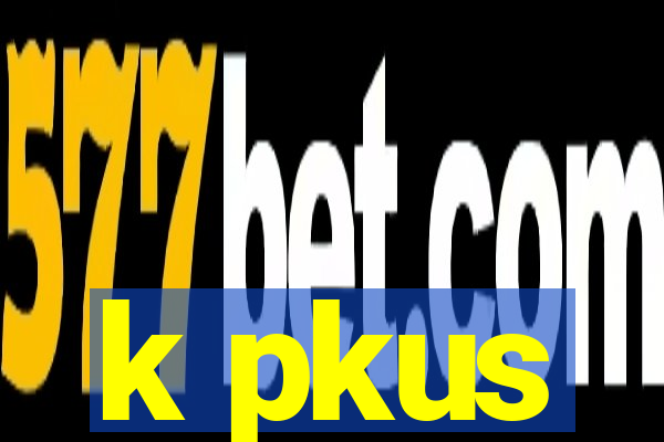 k pkus