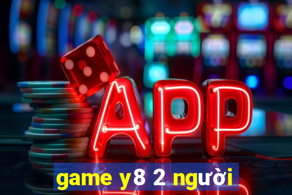 game y8 2 người