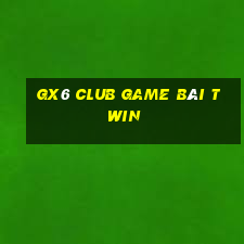 Gx6 Club Game Bài Twin