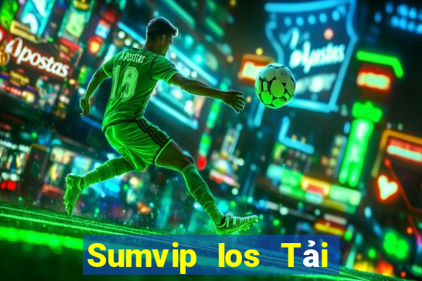 Sumvip Ios Tải Game Bài Đổi Thưởng