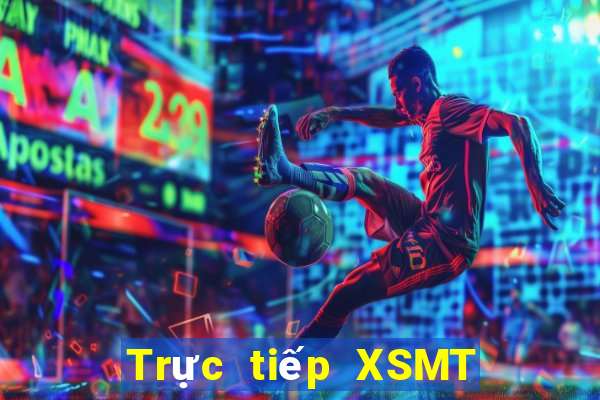 Trực tiếp XSMT ngày 17