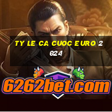 ty le ca cuoc euro 2024