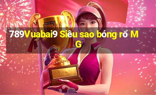 789Vuabai9 Siêu sao bóng rổ MG