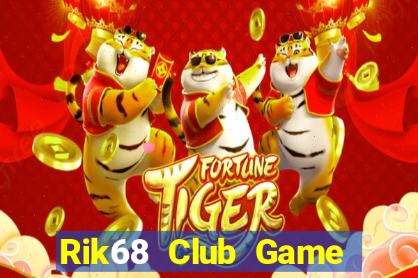 Rik68 Club Game Đánh Bài Ông Trùm Poker