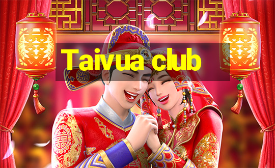 Taivua club