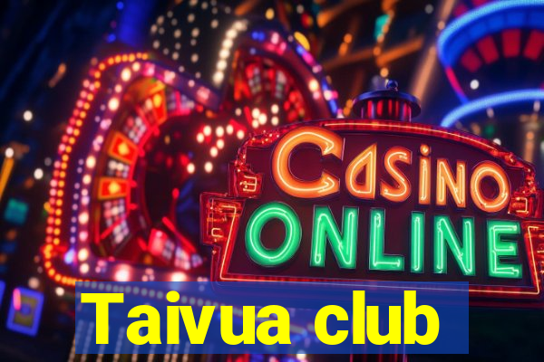 Taivua club