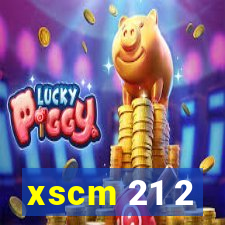 xscm 21 2