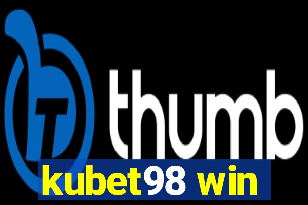 kubet98 win