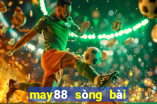 may88 sòng bài trực tuyến