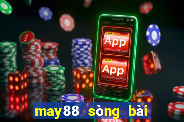 may88 sòng bài trực tuyến