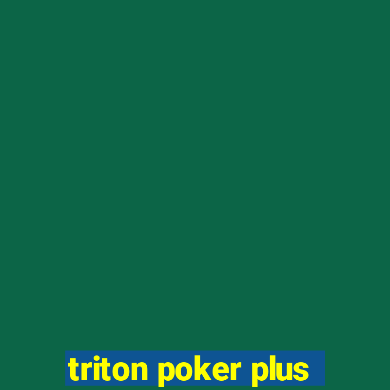 triton poker plus