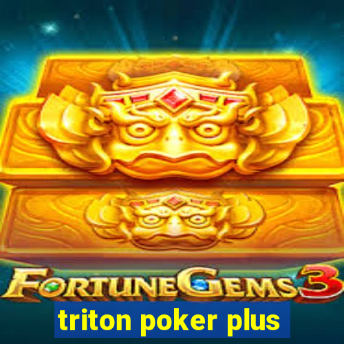 triton poker plus