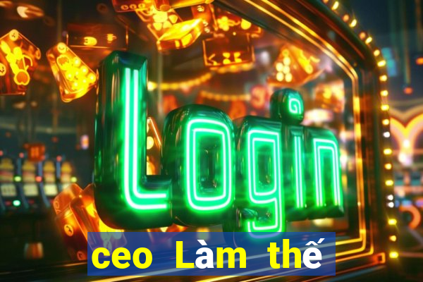 ceo Làm thế nào để tải về