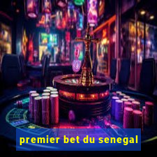 premier bet du senegal