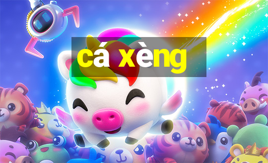 ca xèng